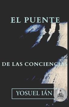 Paperback El puente de las conciencias [Spanish] Book