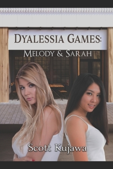 Paperback Dyalessia Games: Melody & Sarah Book