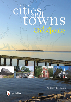 Paperback Cities and Towns of the Chesapeake: A Maryland Guide Book