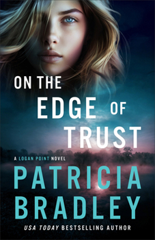 Hardcover On the Edge of Trust: A Logan Point Novel Book