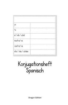 Paperback Konjugationsheft Spanisch: Spanische Verben konjugieren [German] Book