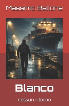 Paperback Blanco: nessun ritorno [Italian] Book