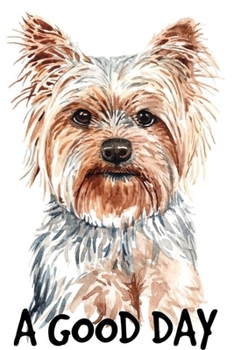 Yorkie Journal: CUTE GIFT FOR WOMEN, GIRLS, BOYS, MEN RULED PAGES NOTEBOOK TO WRITE AND DRAW IN