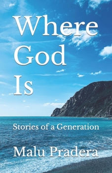 Paperback Where God Is: Stories of a Generation Book