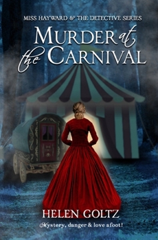 Murder at the Freak Show - Book #1 of the Miss Hayward & the Detective