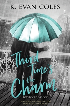 Third Time's the Charm - Book #1 of the Boston Seasons