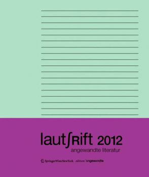 Paperback Lautschrift 2012: Angewandte Literatur [German] Book
