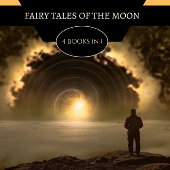 Paperback Fairy Tales of the Moon: 4 Books In 1 Book