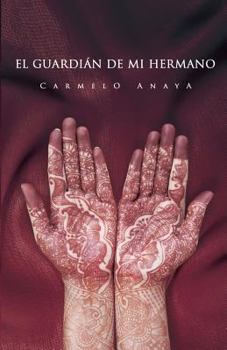 Paperback El guardián de mi hermano [Spanish] Book