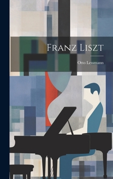 Hardcover Franz Liszt Book