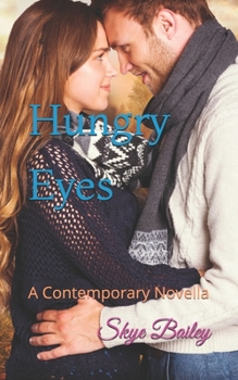 Paperback Hungry Eyes: A Contemporary Novella Book