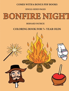 Paperback Coloring Book for 7+ Year Olds (Bonfire Night) Book