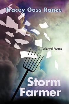 Paperback Storm Farmer: Collected Poems Book
