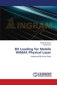 Paperback Bit Loading for Mobile WiMAX Physical Layer Book