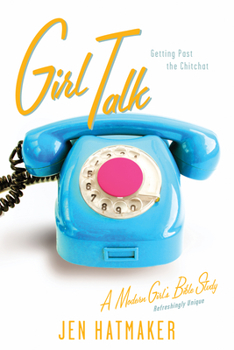 Paperback Girl Talk: Getting Past the Chitchat Book
