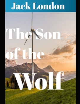Paperback The Son of the Wolf (annotated) Book