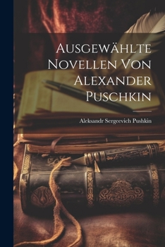 Paperback Ausgewählte Novellen von Alexander Puschkin [German] Book