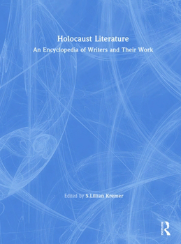 Hardcover Holocaust Literature: An Encyclopedia of Writers and Their Work Book