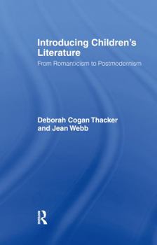 Hardcover Introducing Children's Literature: From Romanticism to Postmodernism Book