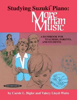 Paperback Studying Suzuki Piano -- More Than Music: A Handbook for Teachers, Parents, and Students Book