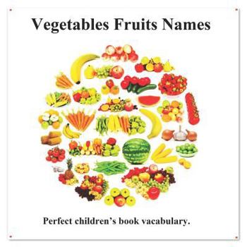 Paperback Vegetables Fruits Names: Picture Vegetables Fruits Names Book