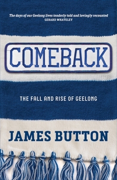 Paperback Comeback: The Fall and Rise of Geelong Book