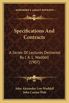 Paperback Specifications And Contracts: A Series Of Lectures Delivered By J. A. L. Waddell (1907) Book