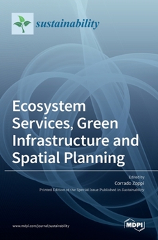 Hardcover Ecosystem Services, Green Infrastructure and Spatial Planning Book