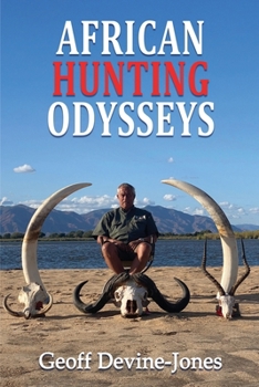 Paperback African Hunting Odysseys Book