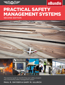 Paperback Practical Safety Management Systems: A Practical Guide to Transform Your Safety Program Into a Functioning Safety Management System (Ebundle) [With eB Book