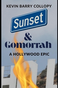 Paperback Sunset & Gomorrah: A Hollywood Epic Book