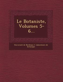 Paperback Le Botaniste, Volumes 5-6... [French] Book