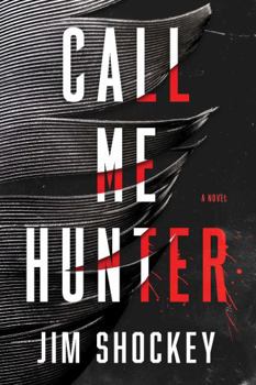 Paperback Call Me Hunter: A Novel Book