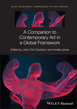 Hardcover A Companion to Contemporary Art in a Global Framework Book