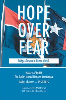 Hardcover Hope Over Fear: Bridges Toward a Better World Book