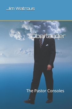 Paperback Oberlander: The Pastor Consoles Book