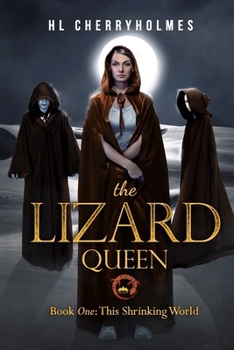 Paperback The Lizard Queen Book One: This Shrinking World Book