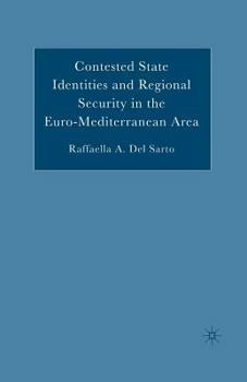 Paperback Contested State Identities and Regional Security in the Euro-Mediterranean Area Book