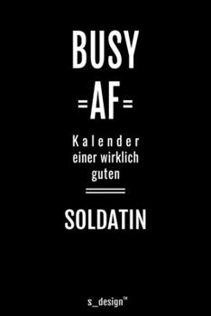 Paperback Kalender 2020 f?r Soldaten / Soldat / Soldatin: Wochenplaner / Tagebuch / Journal f?r das ganze Jahr: Platz f?r Notizen, Planung / Planungen / Planer, [German] Book