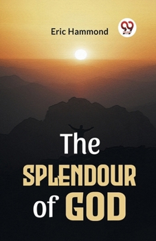 Paperback The Splendour Of God Book
