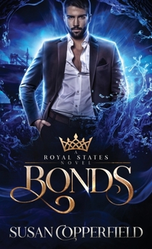 Bonds (7) - Book #6 of the Royal States