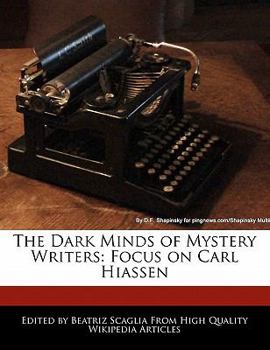 Paperback The Dark Minds of Mystery Writers: Focus on Carl Hiassen Book