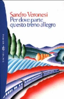 Audio CD Per Dove Parte Questo Treno Allegro (Italian Edition) [Italian] Book