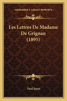 Paperback Les Lettres De Madame De Grignan (1895) [French] Book