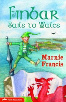 Paperback Finbar Sails to Wales. Marnie Francis Book