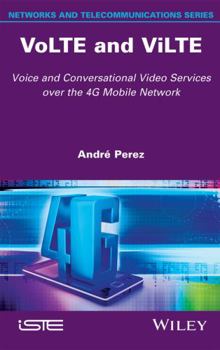 Hardcover Volte and Vilte: Voice and Conversational Video Services Over the 4g Mobile Network Book