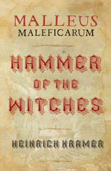 Paperback Malleus Maleficarum: A Historical Witch Hunter's Manual Book