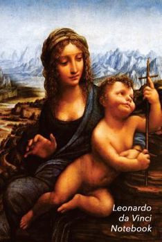 Paperback Leonardo Da Vinci Notebook: The Madonna of the Yarnwinder Journal - 100-Page Beautiful Lined Art Notebook - 6 X 9 Artsy Journal Notebook (Art Mast Book