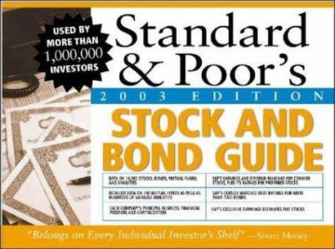Paperback Standard & Poor's Stock & Bond Guide, 2003 Edition Book