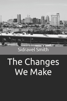 Paperback The Changes We Make Book